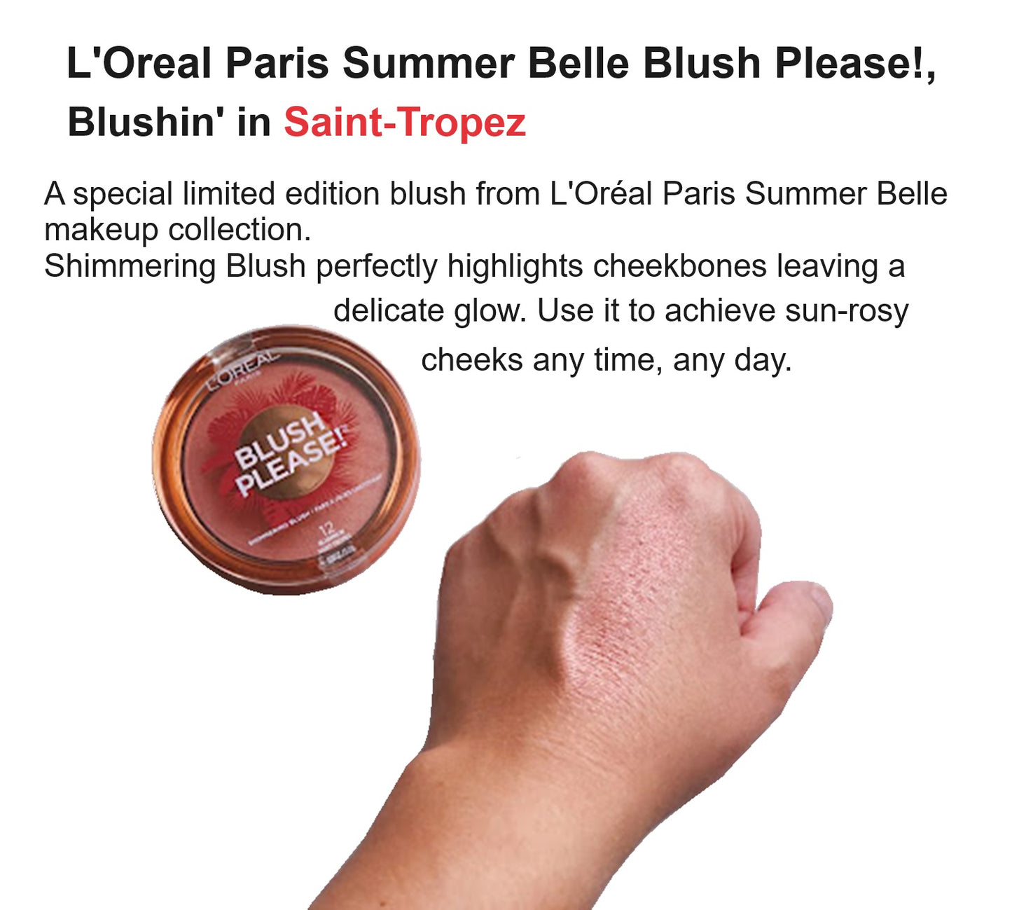 L'Oreal Paris Summer Belle Blush Please!, Blushin' in Saint-Tropez